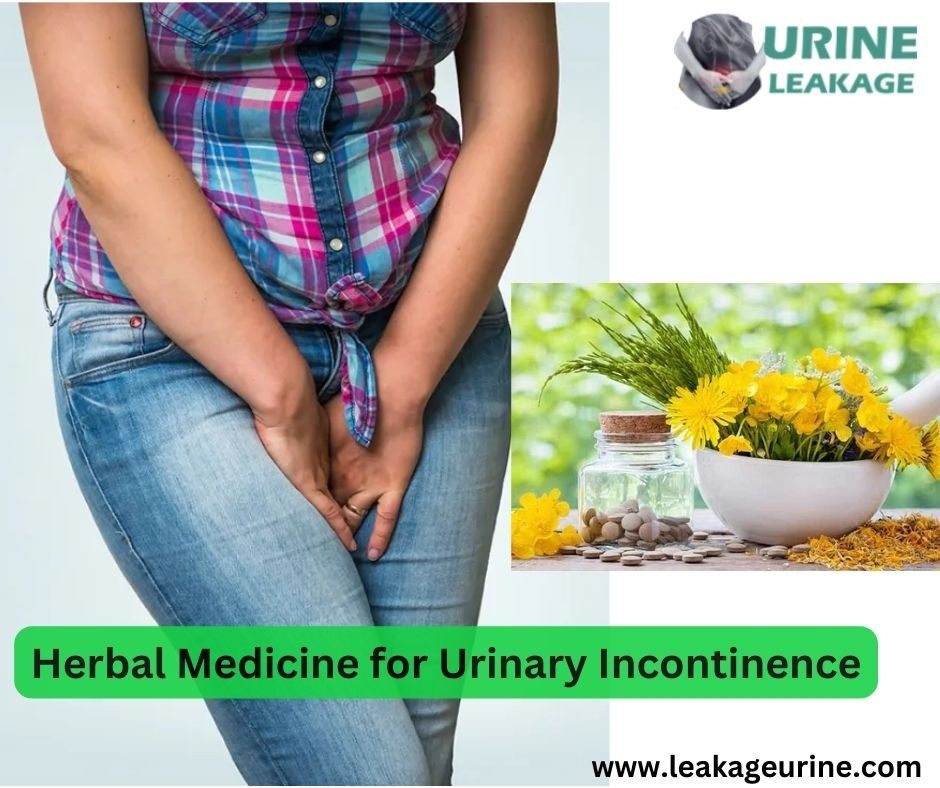 Herbal Medicine for Urinary Incontinence