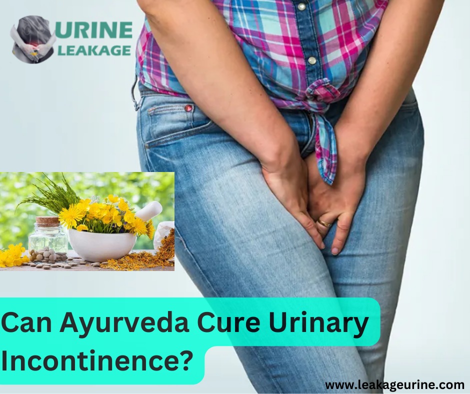 Can Ayurvеda Curе Urinary Incontinеncе?